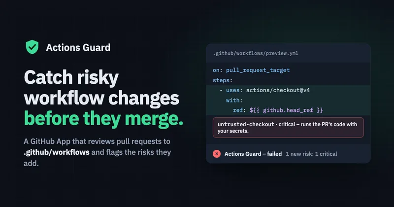 Actions Guard flags an untrusted checkout in a pull_request_target workflow as critical.